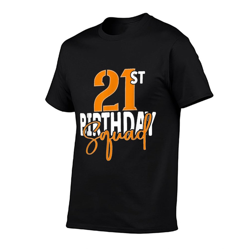 21st Birthday Squad Family Matching Group  Affordable Price T-Shirt
