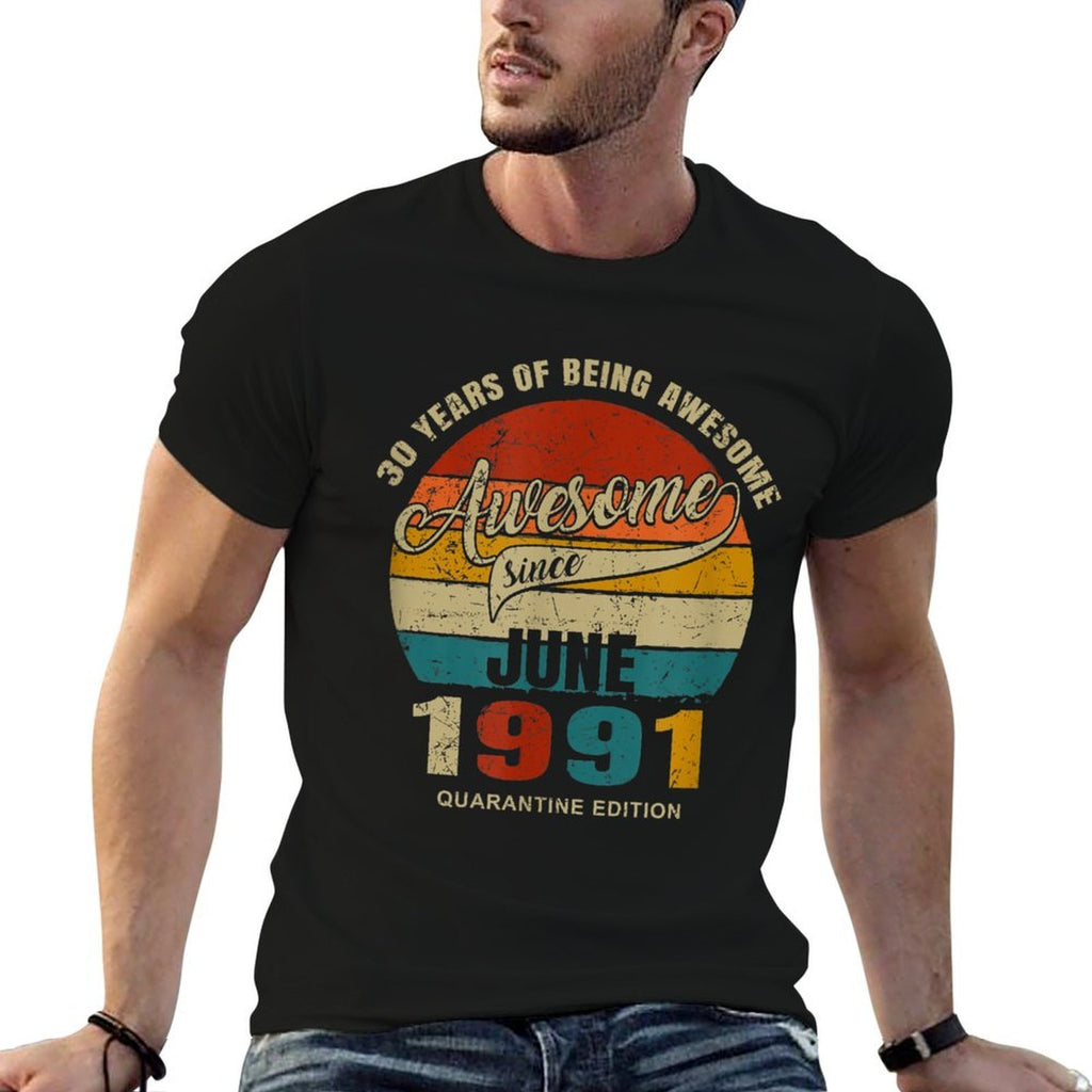 30 Years Of Being Awesome Since June1991 30th Birthday  Breathable T-Shirt