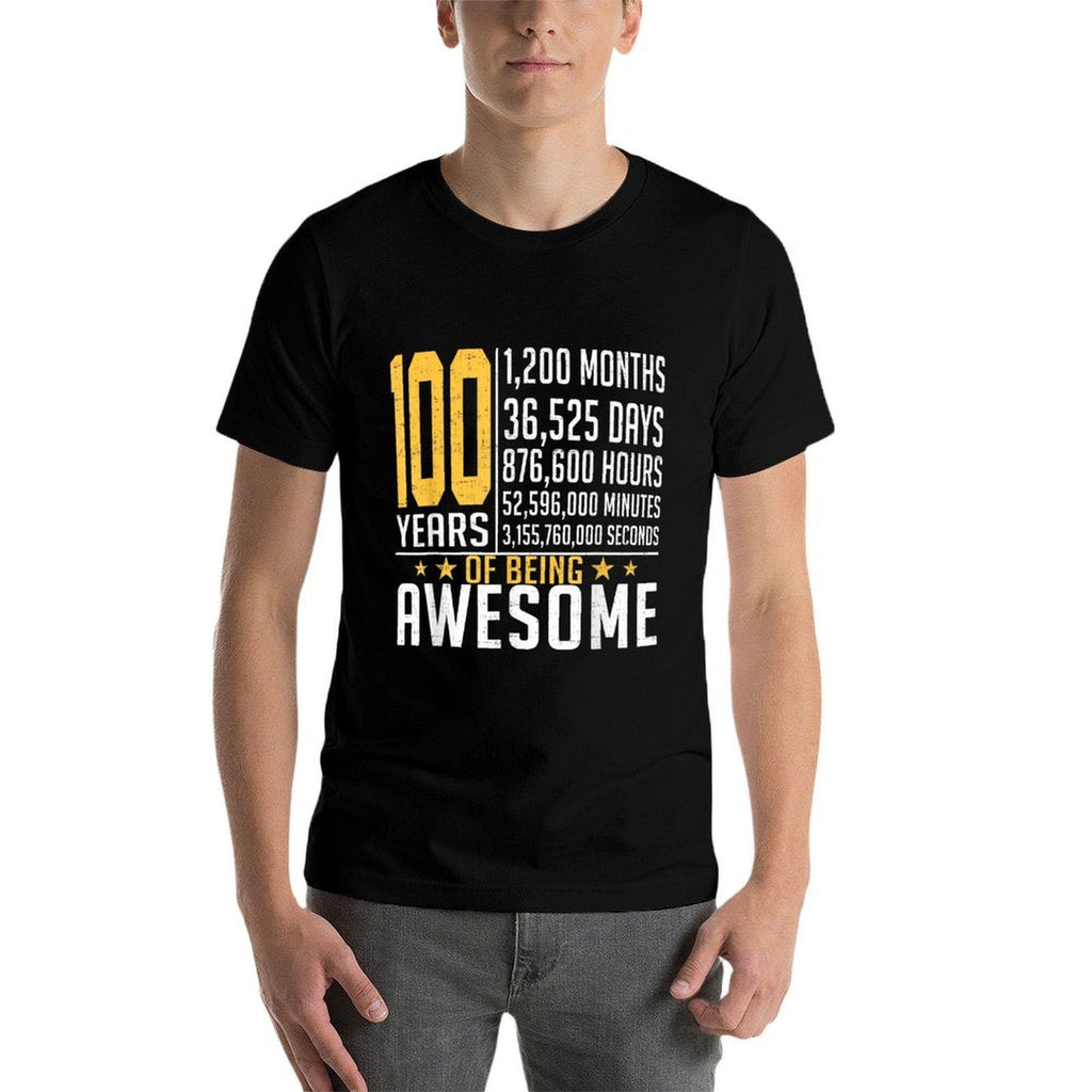 100th Birthday 100 Years Old  Wrinkle-resistant T-Shirt