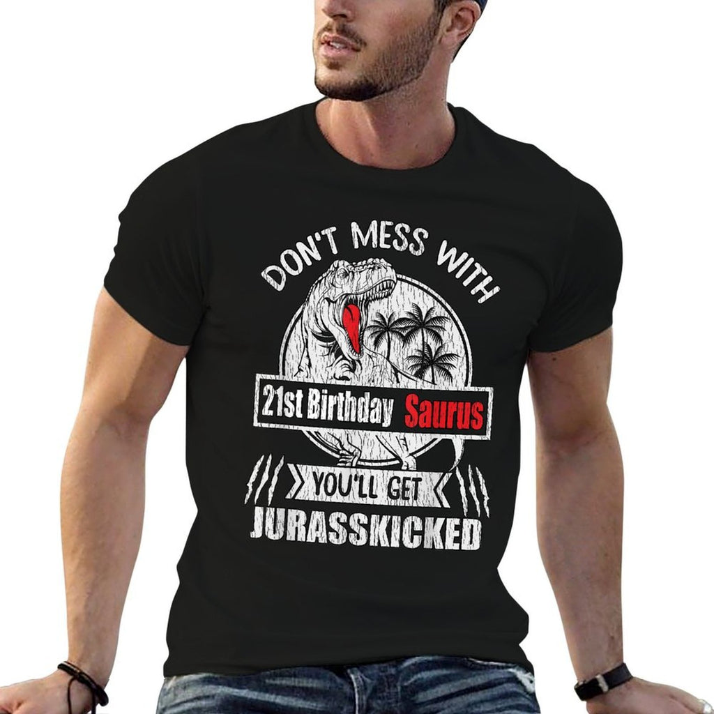 21st Bday Don't Mess With Saurus Dinosaur 21st Birthday  Rolled Sleeves T-Shirt