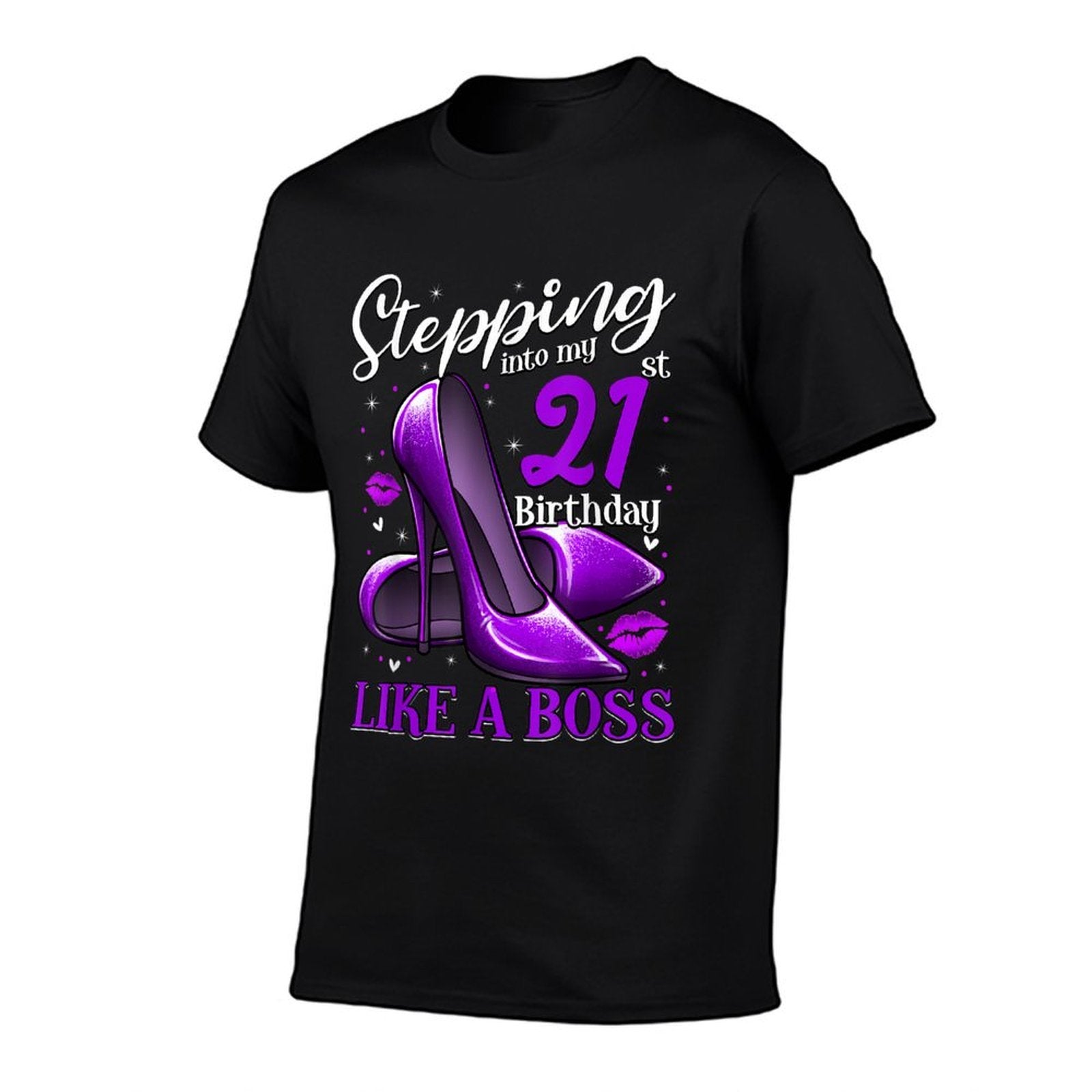 21 And Fabulous High Heels Stepping Into My 21st Birthday  Versatile T-Shirt