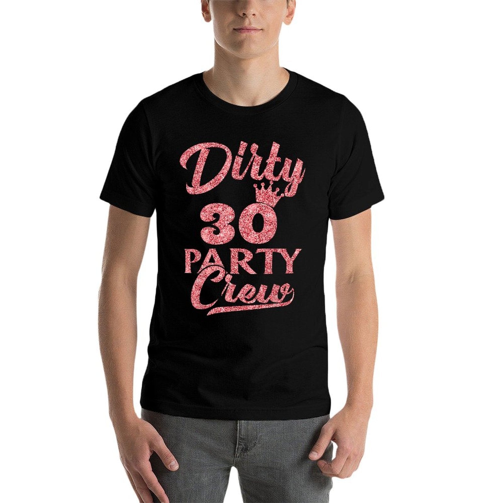 30 Party Crew 30th Birthday Squad Crew Fun Dirty 30  Lightweight T-Shirt