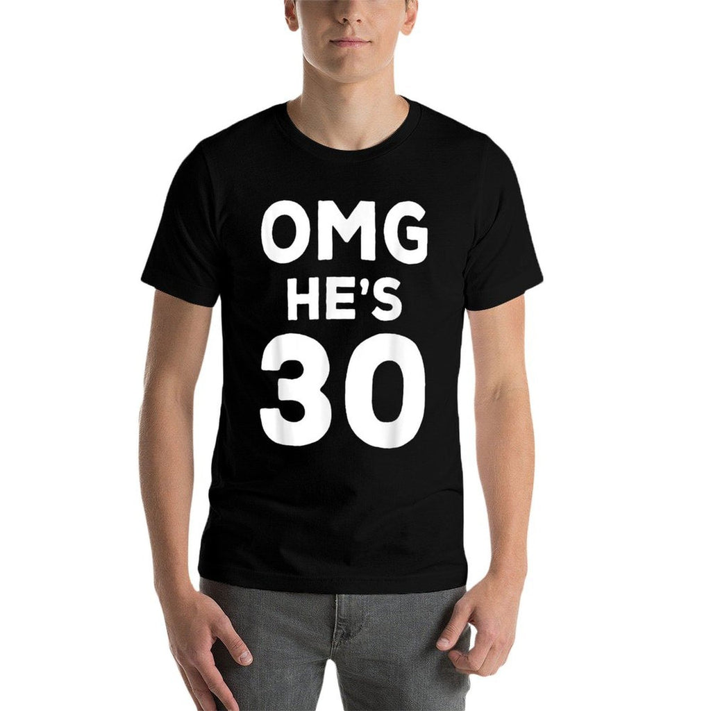 30th Birthday for Wife, Brother, Husband OMG He's 30  Trendy Pattern T-Shirt