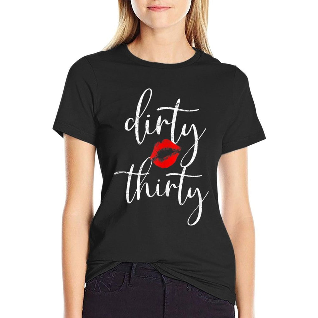 30th Birthday Gift Dirty Thirty 1991 Hot Lips Girly Gift  Wrinkle-resistant T-Shirt