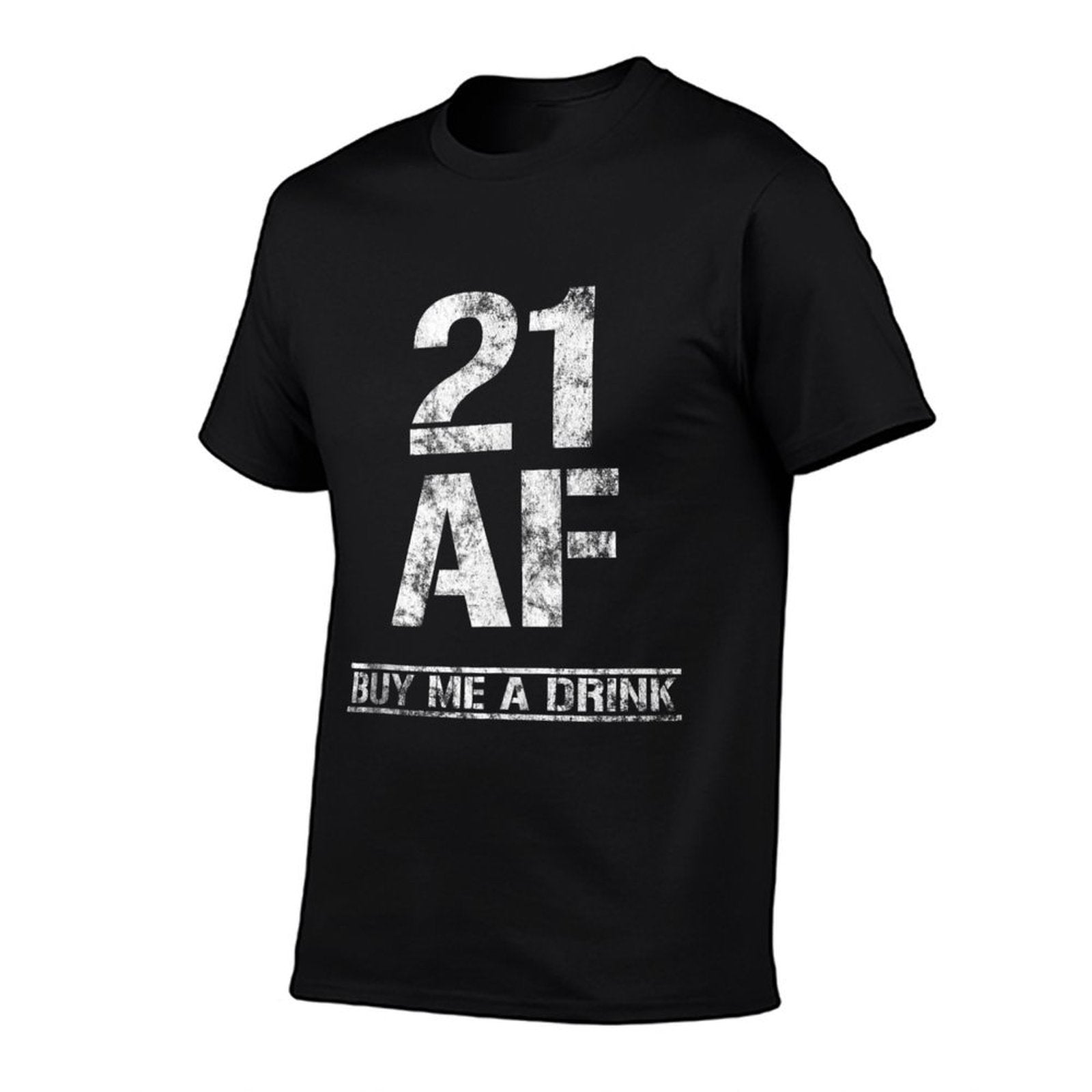 21 AF Buy Me A Drink Outfit Funny 21st Birthday Party Gift  Stretchy T-Shirt