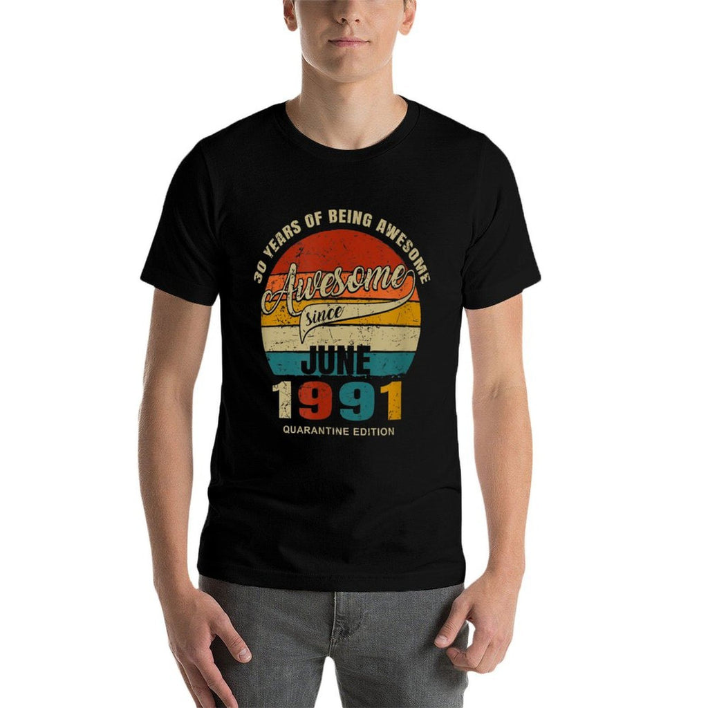 30 Years Of Being Awesome Since June1991 30th Birthday  Breathable T-Shirt