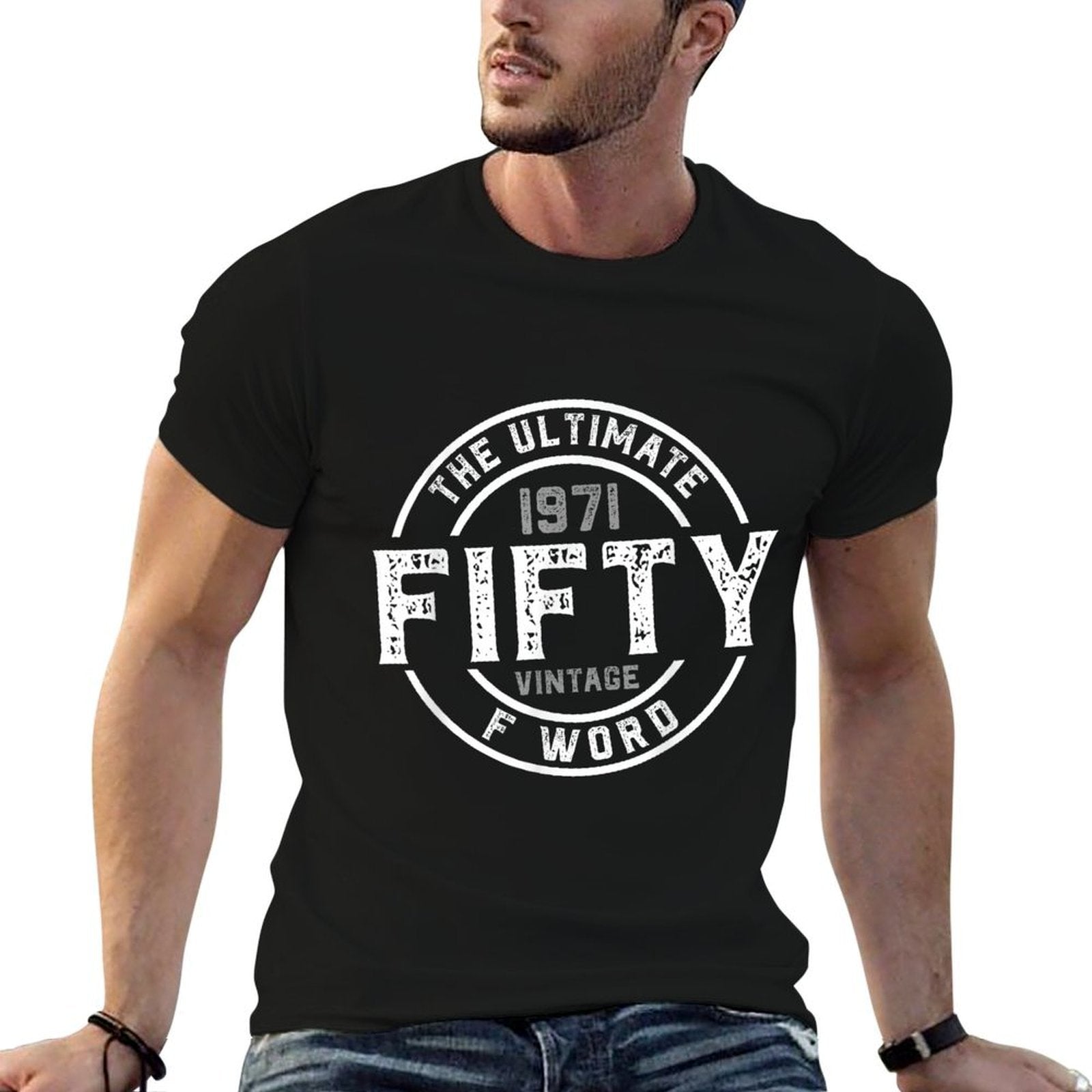 1971 - Fifty The Ultimate F Word - 50th Birthday Party Gift  Relaxed-fit T-Shirt