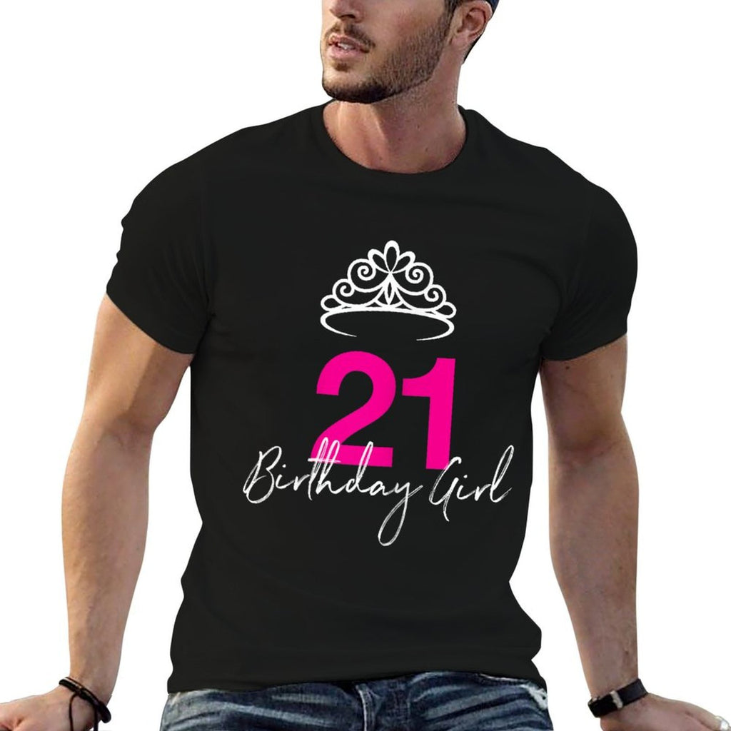 21st Birthday Tshirt for Her  Affordable Price T-Shirt