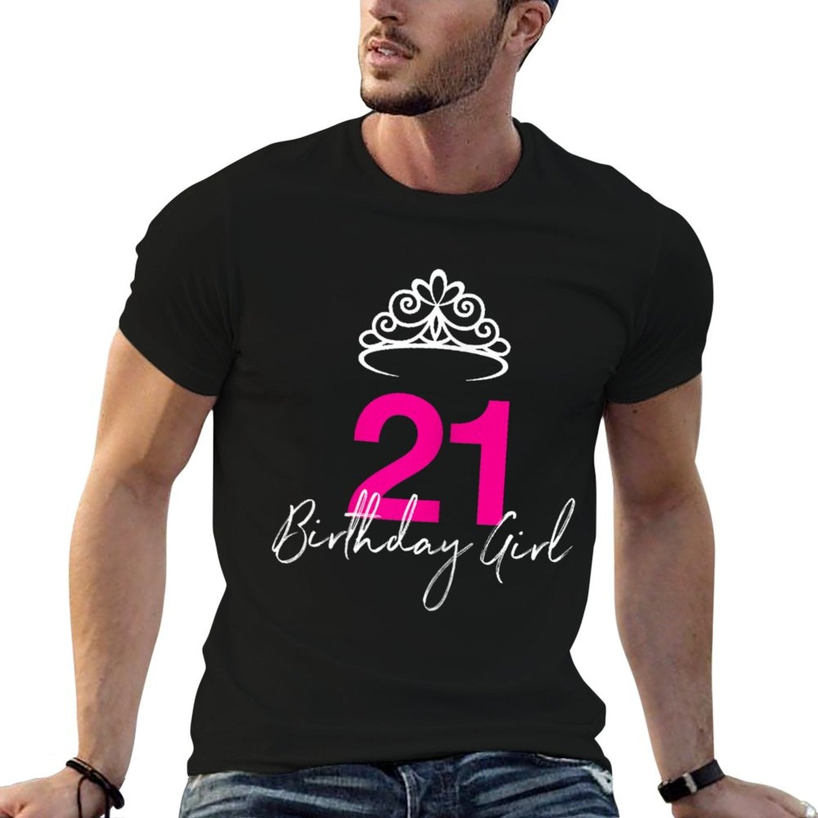21st Birthday Tshirt for Her  Affordable Price T-Shirt