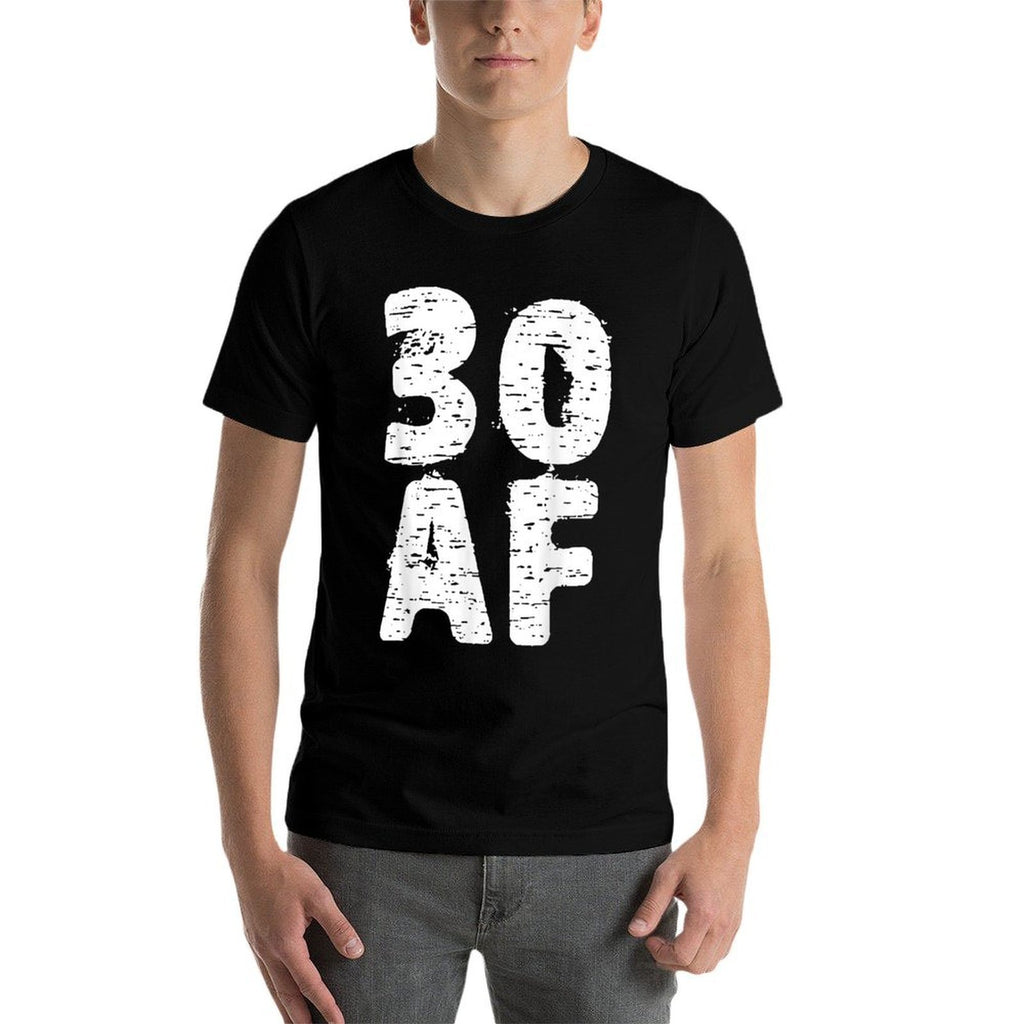 30 AF Great Dirty Thirty Anniversary Birthday Gift  Graphic-printed T-Shirt