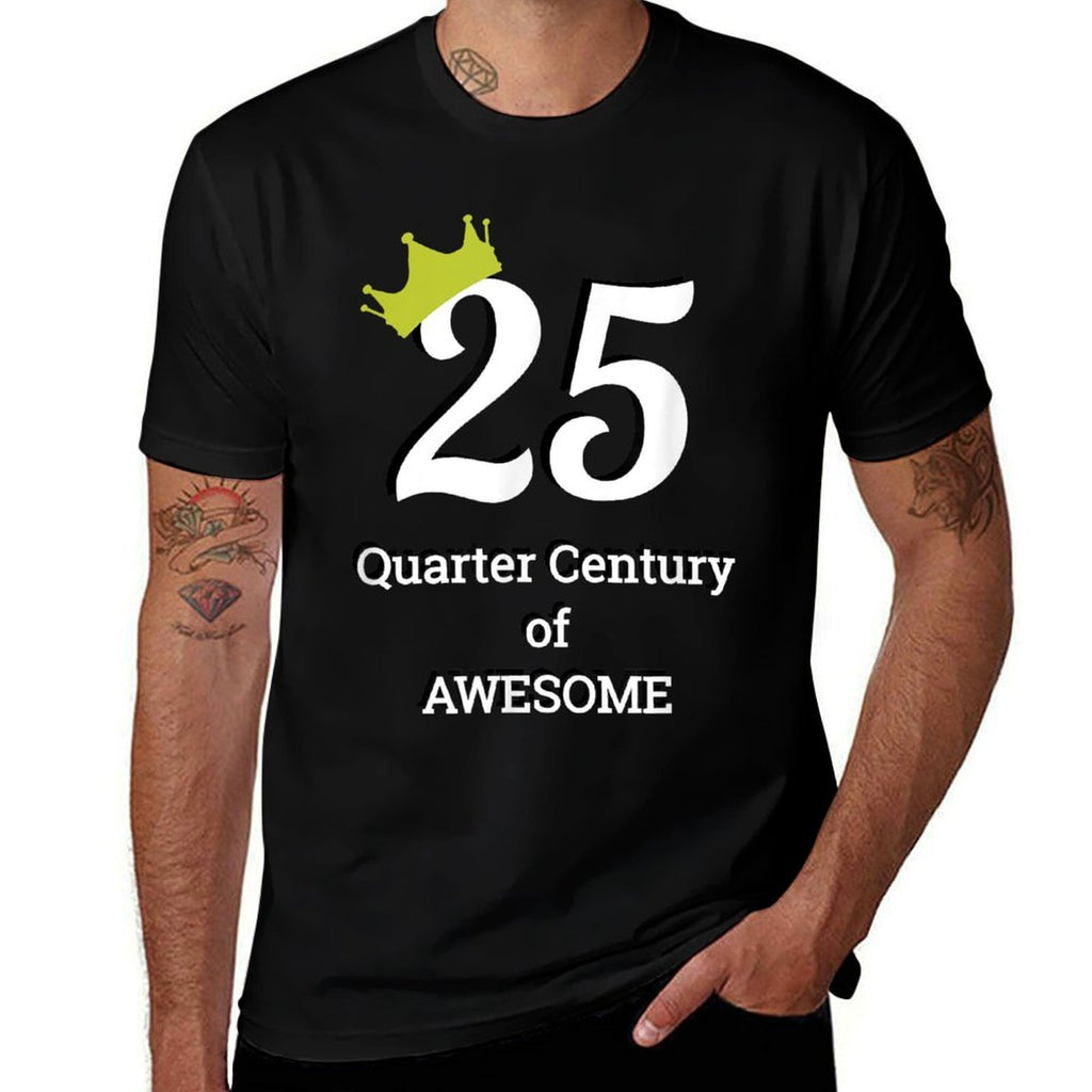 25th Birthday - Quarter Century of Awesome  Slim-fit Cut T-Shirt