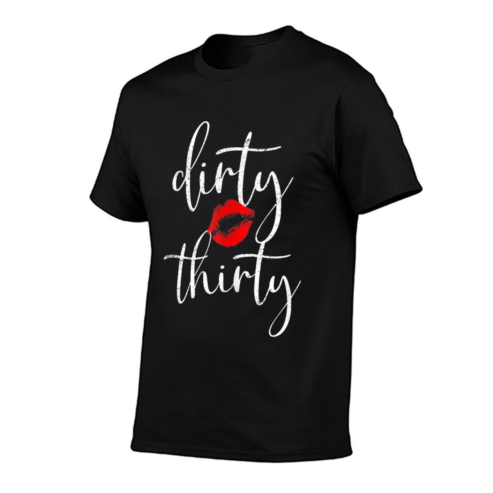 30th Birthday Gift Dirty Thirty 1991 Hot Lips Girly Gift  Wrinkle-resistant T-Shirt