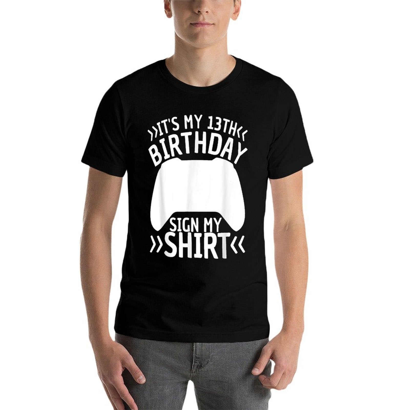 13 Years Old Boy Gamer Birthday Its My 13th Birthday Sign My  Graphic-printed T-Shirt