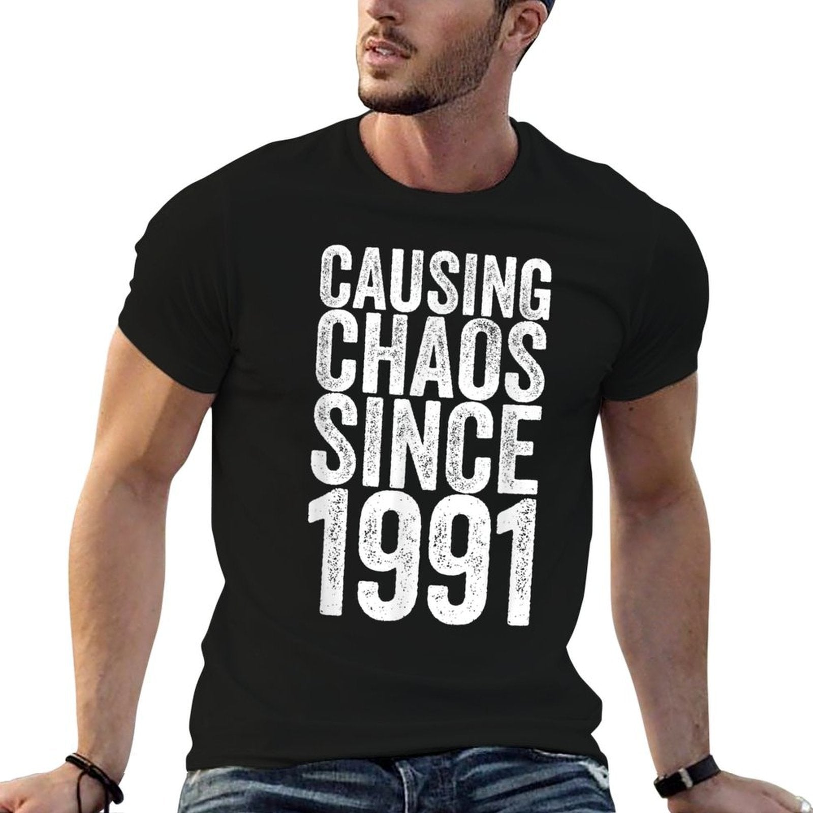 30 Years Old 1991 Causing Chaos Funny 30th Birthday  Quick-drying T-Shirt