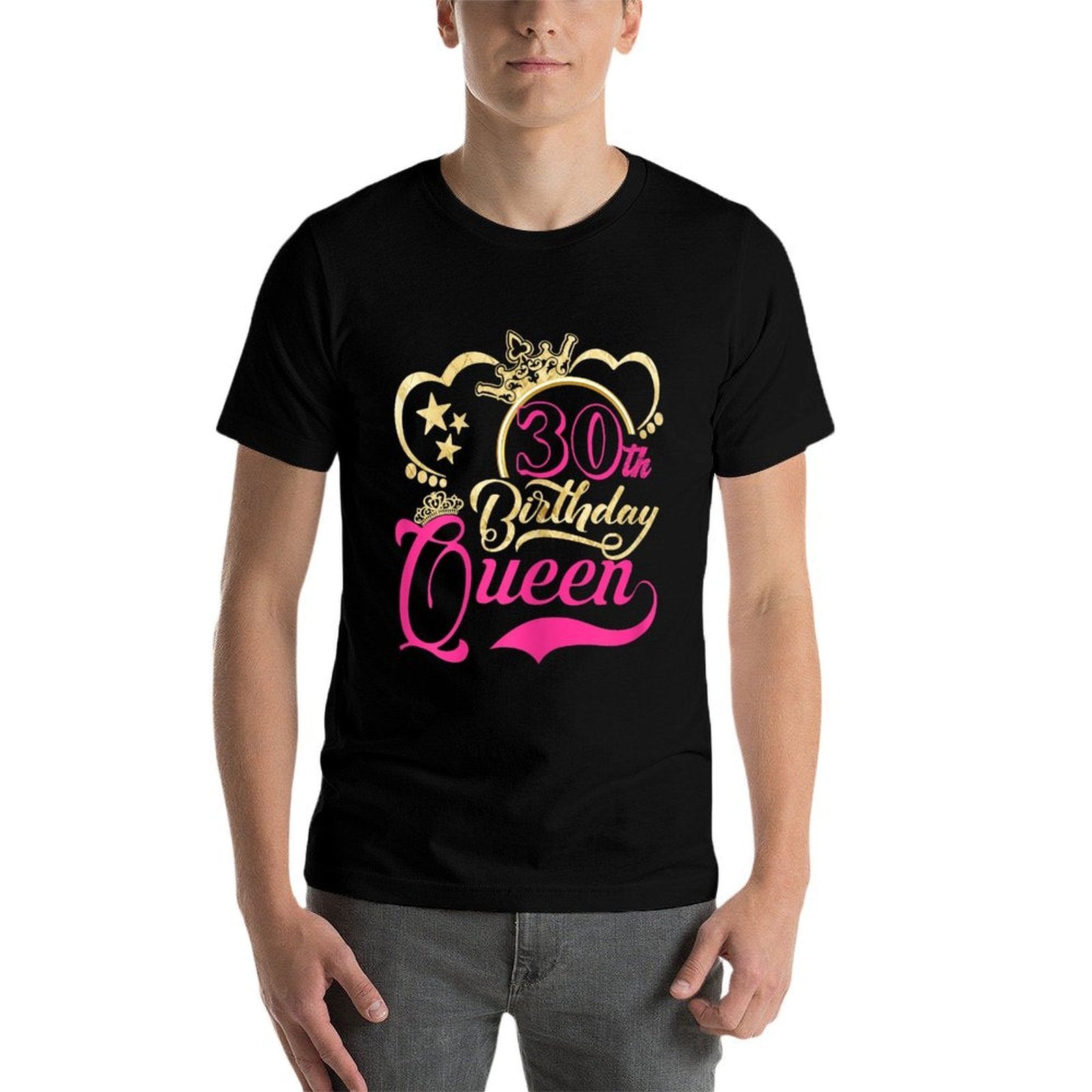 30th Birthday Queen 30th Birthday Queen 30 Years Old  Graphic-printed T-Shirt