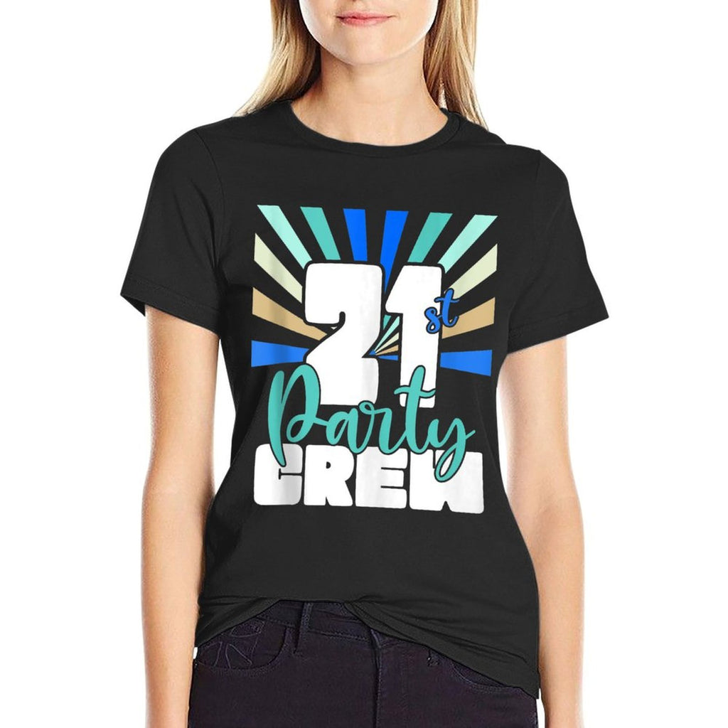 21st Party Crew Birthday Drinking Crew 21 Year Old Birthday  Classic T-Shirt