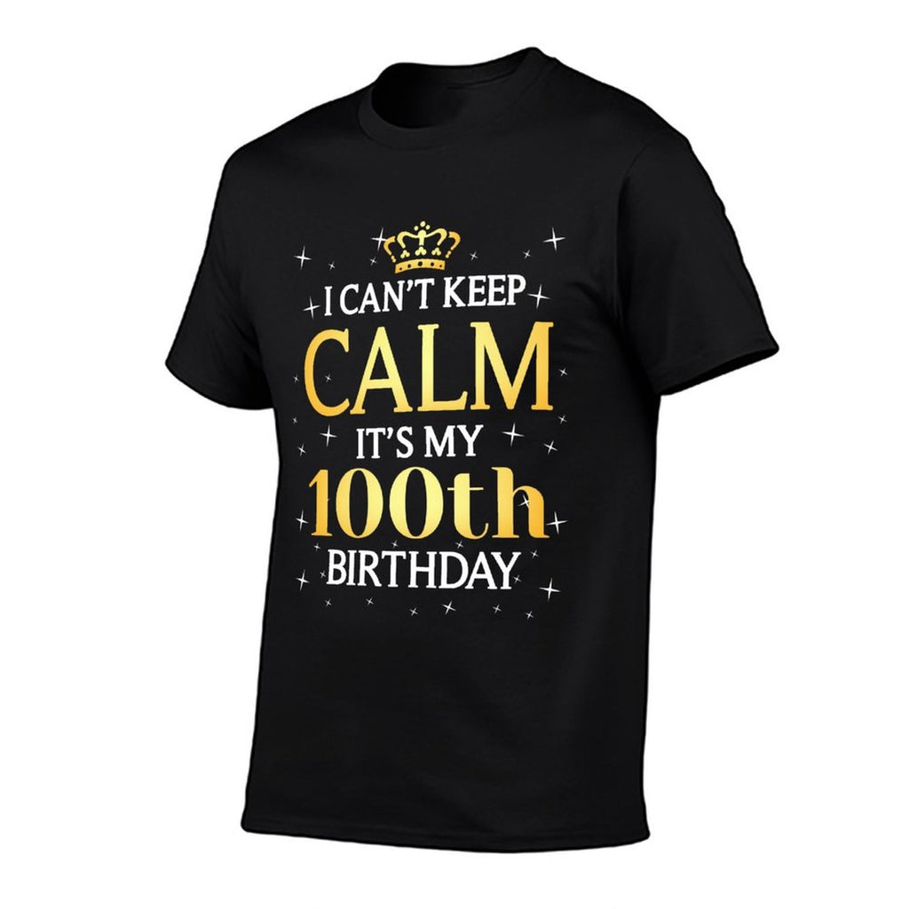100 Year Old Men Women Birthday Gift It's My 100th Birthday  Relaxed-fit T-Shirt