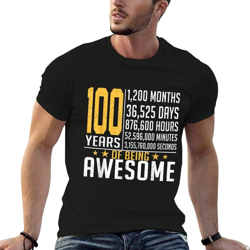 100th Birthday 100 Years Old  Wrinkle-resistant T-Shirt