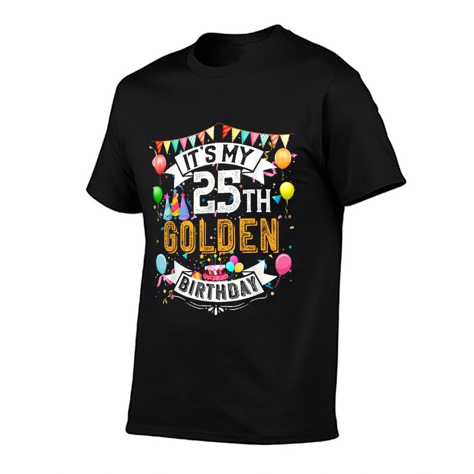 25th Birthday It's My 25th Golden Birthday Vintage  High-quality Stitching T-Shirt