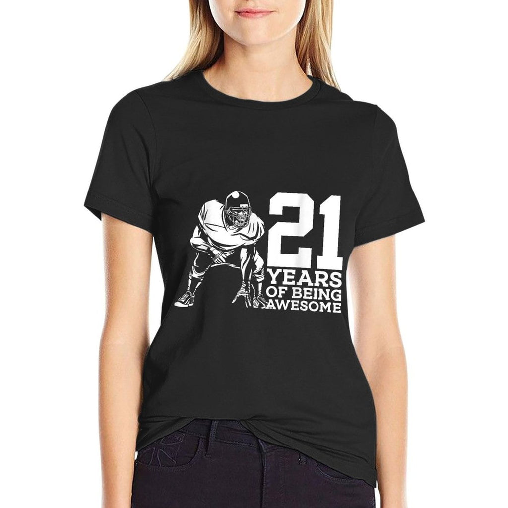 21 YEARS OF BEING AWESOME FOOTBALL 21ST BIRTHDAY Comfortable T-Shirt