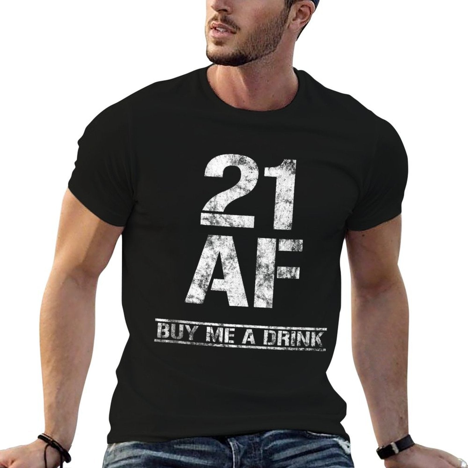 21 AF Buy Me A Drink Outfit Funny 21st Birthday Party Gift  Stretchy T-Shirt